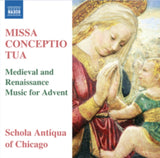 Schola Antiqua Of Chicago CD - Missa Conceptio Tua