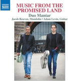 Duo Mantar CD - Music From The Promised Land: 3 Jewish Dances. Op. 192 / 3 Songs Without Words / Oriental Pantomime