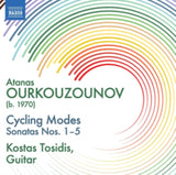 Kostas Tosidis CD - Atanas Ourkouzounov: Cycling Modes - Sonatas Nos. 1-5