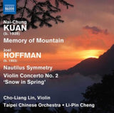 Lin / Taipei Orc / Li-Pin Cheng CD - Nai-Chung Kuan: Memory Of Mountain / Joel Hoffman: Nautilus Symmetry. Violin Concerto No.2 Snow In Spring