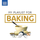Various Artists CD - My Playlist For Baking
