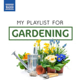Various Artists CD - My Playlist For Gardening