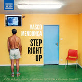 Gulbenkian Orchestra / Shwartz CD - Vasco Mendonca: Step Right Up / Group Together / Avoid Speech / Unanswerable Light