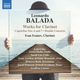 Ivanov CD - Leonardo Balada: Works For Clarinet - Caprichos Nos. 6.7 And 8. Double Concerto