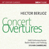 Cambreling / So B-B Freib CD - Berlioz / Concert Overtures