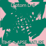 Diatom Deli CD - Time-Lapse Nature