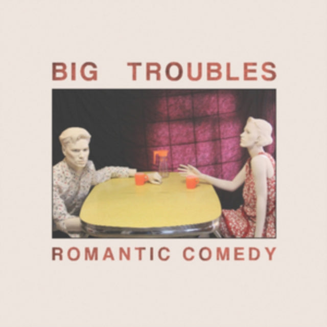 Big Troubles CD - Romantic Comedy