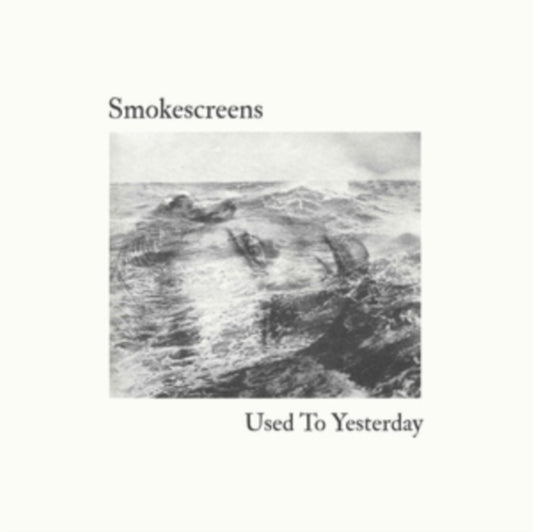 Smokescreens CD - Used To Yesterday