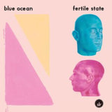 Blue Ocean CD - Fertile State