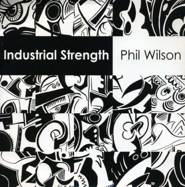Phil Wilson 7Inch - Industrial Strength