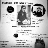 Cause Co-Motion! LP - Because Because Because