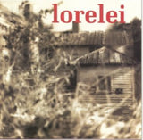 Lorelei CD - Everyone Must Touch The Stove