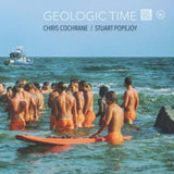 Chris & Stuart Popejoy Cochrane CD - Geologic Popejoy