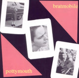 Bratmobile CD - Pottymouth