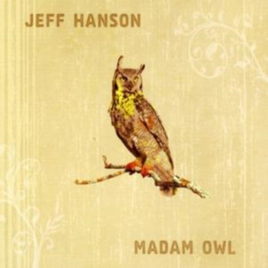 Jeff Hanson CD - Madam Owl