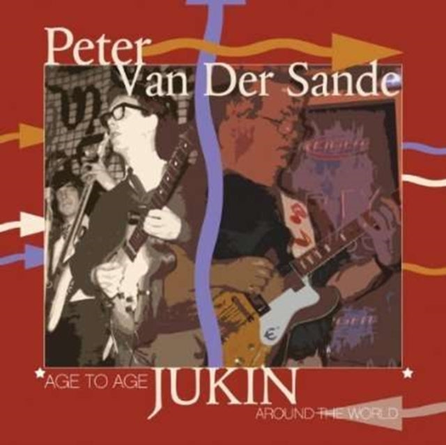 Peter Van Der Sande CD - Age Toage - Jukin Around The World