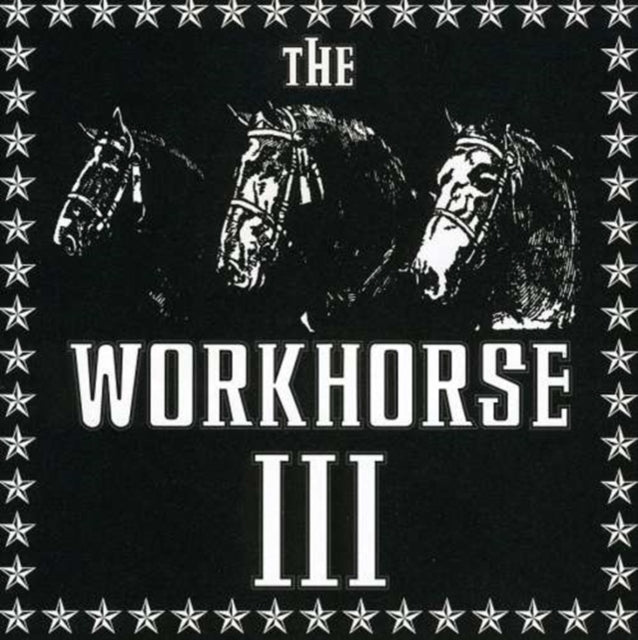 Workhorse 3 CD - The Workhorse 3