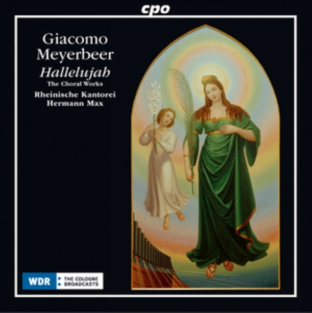 Rheinische Kantoreimax CD - Meyerbeerthe Choral Works