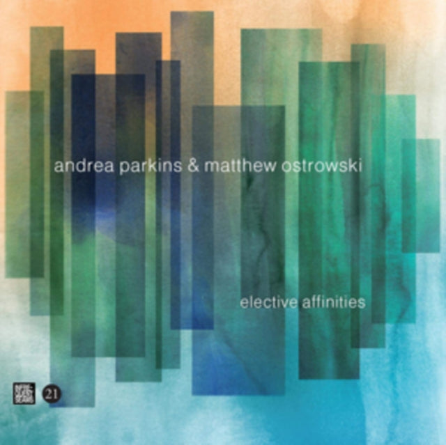 Andrea & Matthew Ostrowski Parkins CD - Elective Affinities