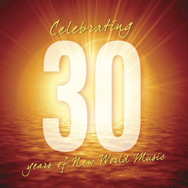 Various Artists CD - Celebrating 30 Years Of New World Music