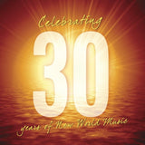 Various Artists CD - Celebrating 30 Years Of New World Music