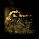 Liars Rosebush CD - Circle The Square