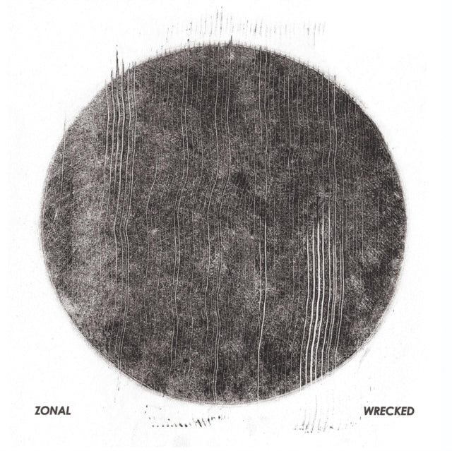 Zonal LP - Wrecked Lp