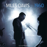 Miles Davis CD - 1960: Live And Re-Mastered