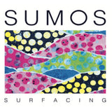 Sumos LP - Surfacing