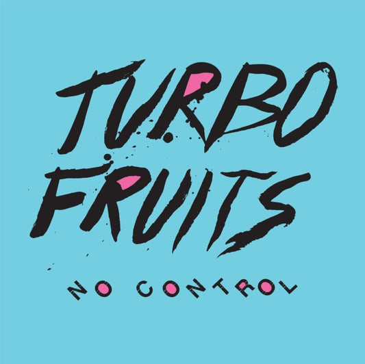 Turbo Fruits LP - No Control