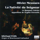 Michael Frith CD - Messiaen: La Nativite Du Seigneur