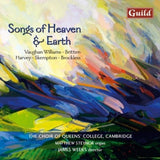 Choir Queens College Camb CD - Britten. Brockless. Harvey: Songs Of Heaven & Earth