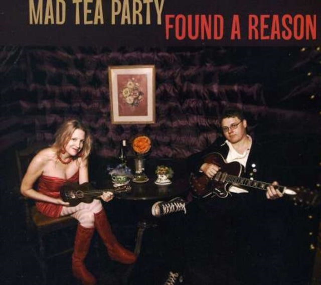 Mad Tea Party CD - Found A Reason