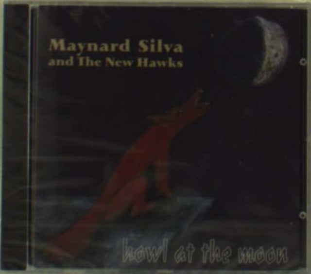 Maynard Silva & The New Hawks CD - Howl At The Moon