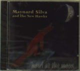 Maynard Silva & The New Hawks CD - Howl At The Moon
