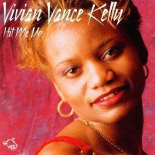 Vivian Kelly Vance CD - Hit Me Up
