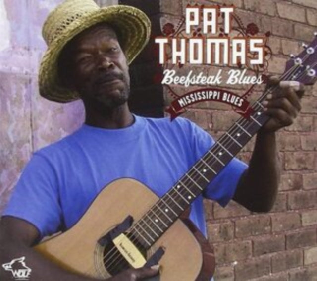 Pat Thomas CD - Beefsteak Blues