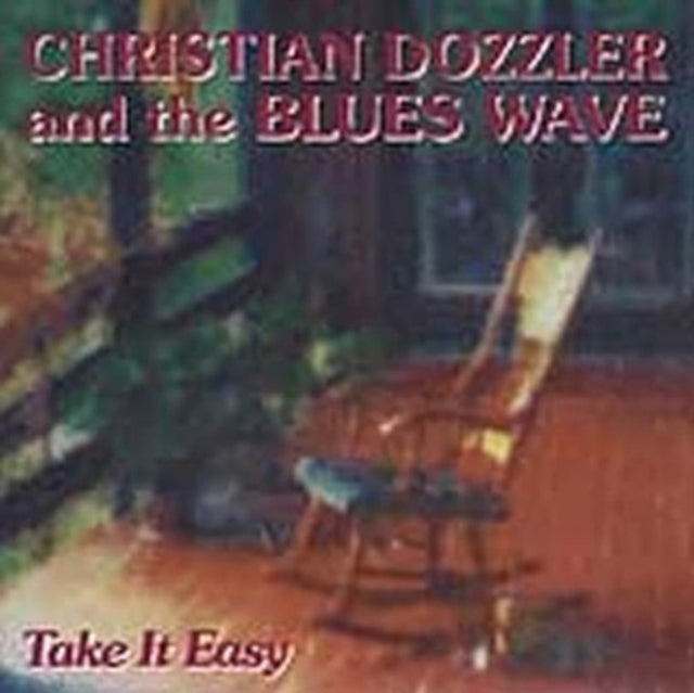 Christian Dozzler & The Blue CD - Take It Easy