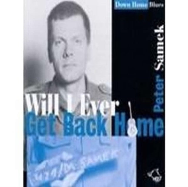 Peter Samek CD - Will I Ever Get Back Home