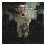 Thine CD - The Dead City Blueprint