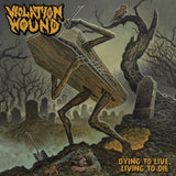 Violation Wound CD - Dying To Live, Living To Die