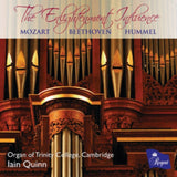 Iain Quinn / Organ Of Trinity College / Cambridge CD - Mozart / Beethoven / Hummel: The Enlightenment Influence. Music For Organ