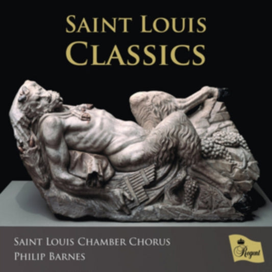 Saint Louis Chamber Chorus / Philip Barnes CD - Saint Louis Classics