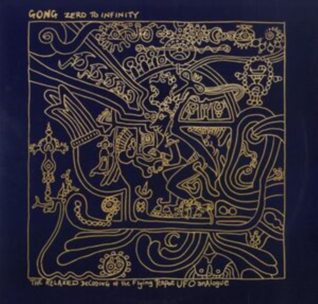 Gong LP - Zero To Infinity