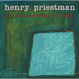 Henry Priestman CD - The Last Mad Surge Of Youth