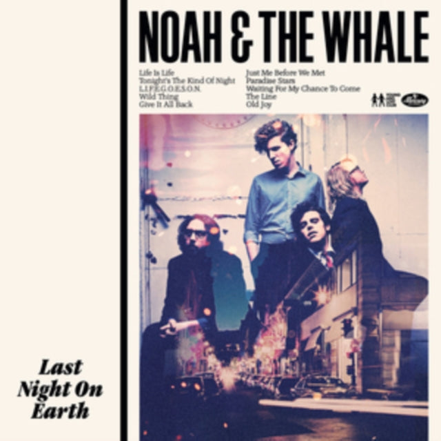 Noah And The Whale LP - Last Night On Earth