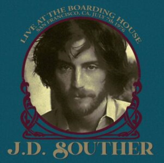 J.D. Souther CD - Live At The Boarding House. San Francisco. Ca. July 7Th 1976