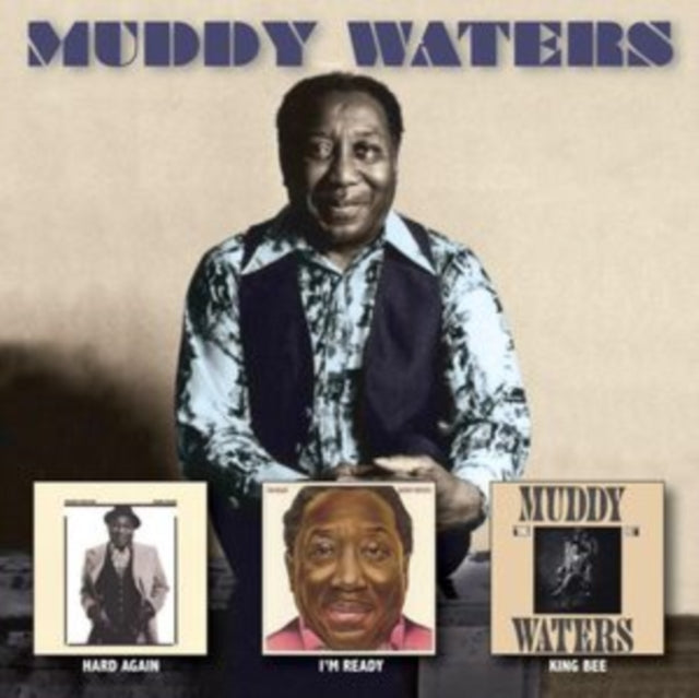 Muddy Waters CD - Hard Again / Im Ready / King Bee