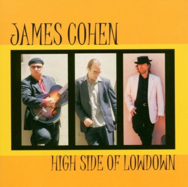 James Cohen CD - High Side Of Lowdown