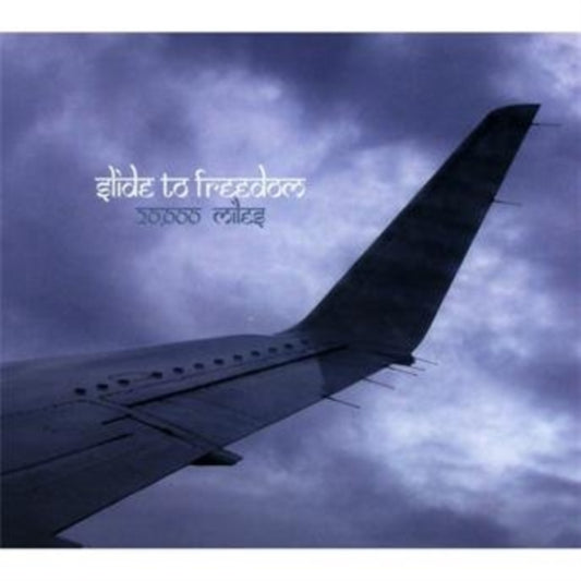 Slide To Freedom CD - 20.000 Miles